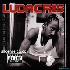 Ludacris - Back for the First Time