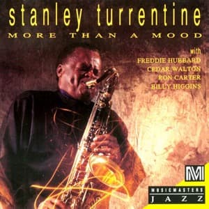 Stanley Turrentine - More Than a Mood